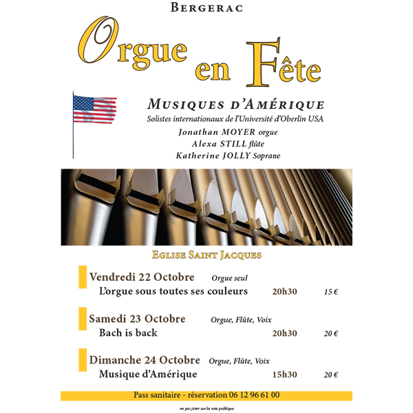 La 8ème édition du Festival d'Orgue à Bergerac (Dordogne), fête les États Unis et ses soliste d'OBERLIN (USA)