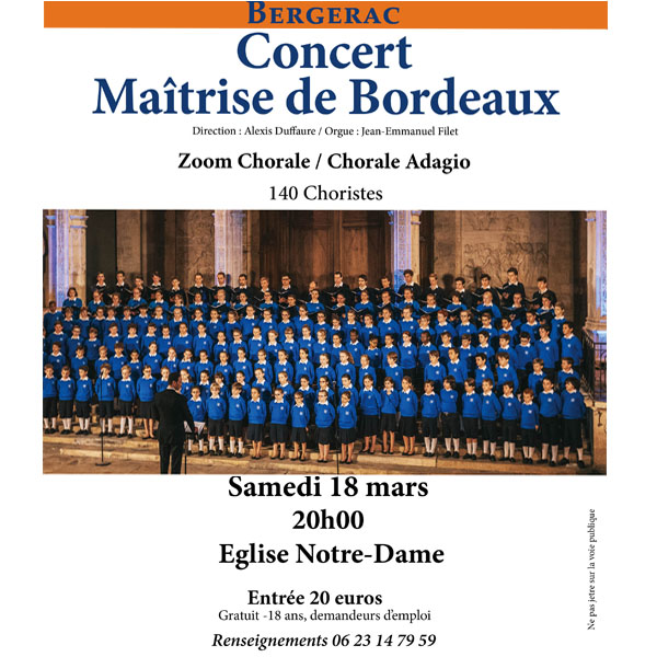 BERGERAC-Concert-Maitrise-de-Bordeaux-Samedi-18-mars-Appelez 06 23 14 79 59