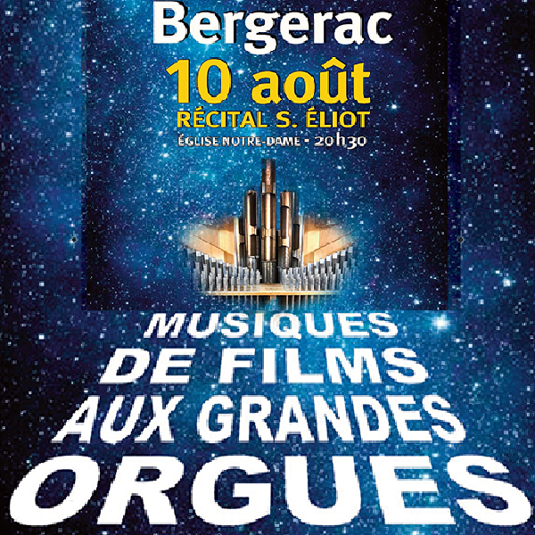 Recital Musiques Films de Bergerac 10 Août 2025